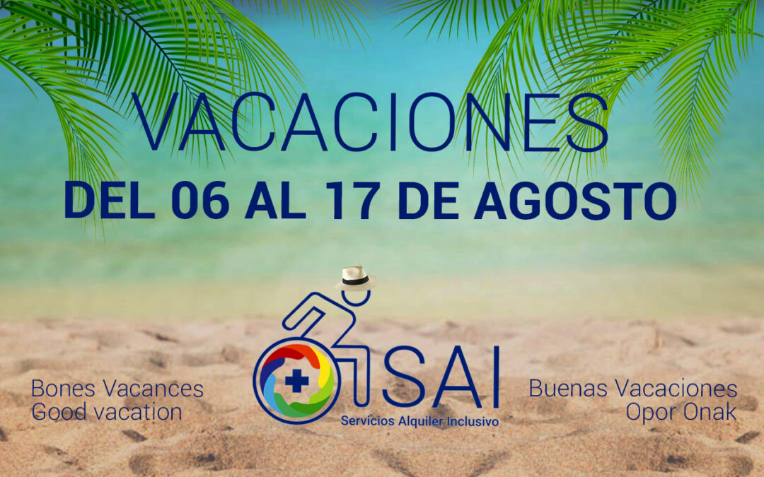 Cerramos por vacaciones del 6 al 17 de agosto