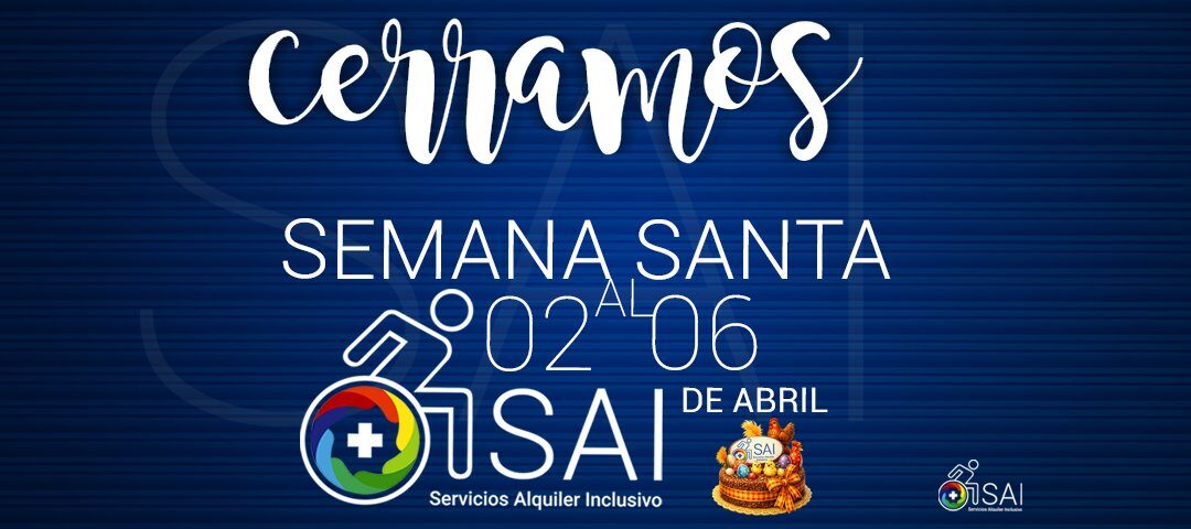 Cerramos por Semana Santa